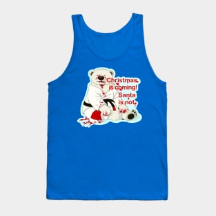 Christmas is coming! Santa is not. Jiu jitsu, bjj, judo, karate gift Tank Top